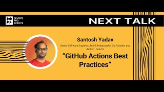 Santosh Yadav: GitHub Actions Best Practices