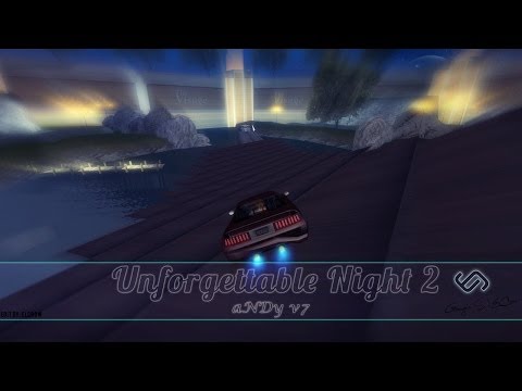 aNDy v7 - Unforgettable Night 2