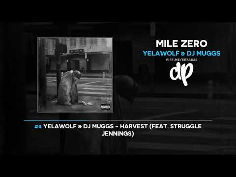 Yelawolf & DJ Muggs - Mile Zero (FULL MIXTAPE)