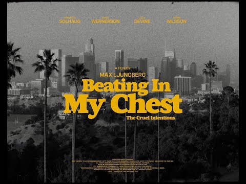 The Cruel Intentions - Beating In My Chest (Official Music Video)