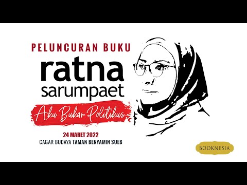 [PROMO] Peluncuran Buku Aku Bukan Politikus Karya Ratna Sarumpaet