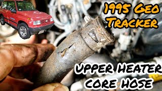 95 GEO TRACKER Minor Repairs Upper heater core hose