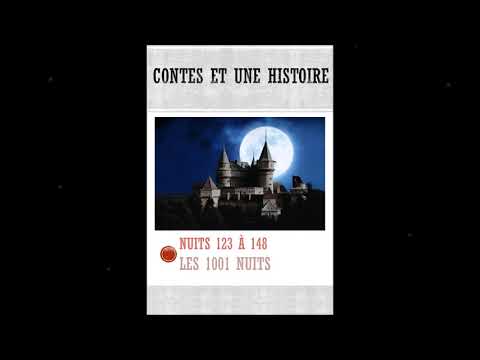 Les 1001 Nuits - Nuits 123 à 148 ‖ LIVRE AUDIO | Contes et Une Histoire