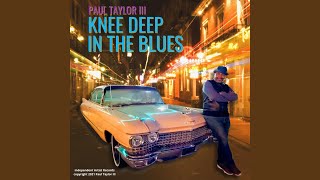 Knee Deep in the Blues