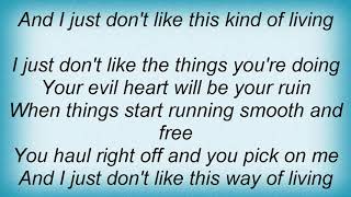 Hank Williams - I Just Don't Like This Kind Of Living Lyrics
