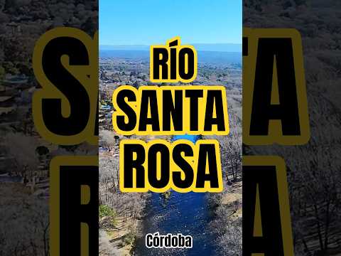 Conocemos el Río de  SANTA ROSA de CALAMUCHITA #shorts #fyp #travel