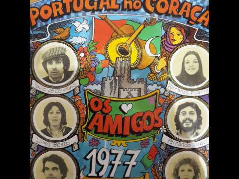 OS AMIGOS-PORTUGAL NO CORAÇÃO