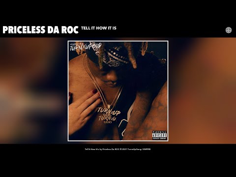Priceless Da ROC - Tell It How It Is (Audio)