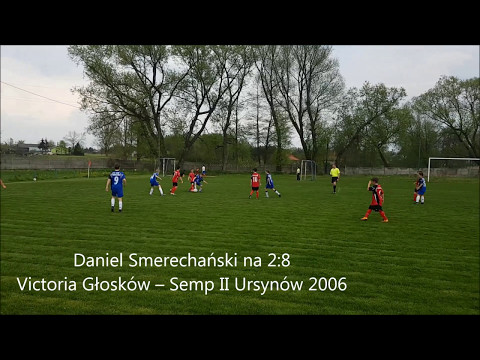 Victoria Głosków - Semp II 2006 gol na 2:8 6.05.2017