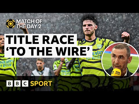Arsenal taking Man City 'to the wire' in Premier League title race | Match of the Day 2 | BBC Sport