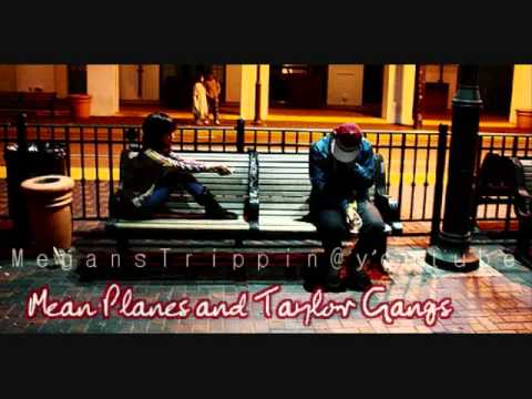 Brenton Duvall-Mean Planes & Taylor Gangs(Wiz Khalifa and Taylor Swift)