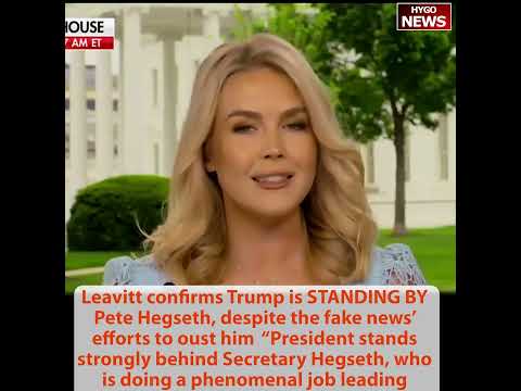 Trump on Sec Def: He is doing a great job; Leavitt, Hegseth on Signal chat Pulitzers hoax lies