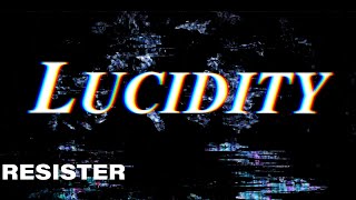 Resister - Lucidity video