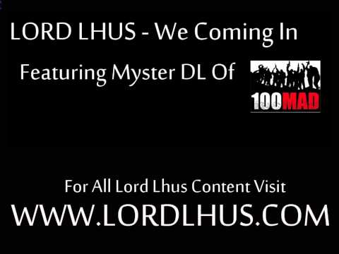 Lord Lhus - We Running In feat. Myster DL from 100MAD (beat by sicktunes)