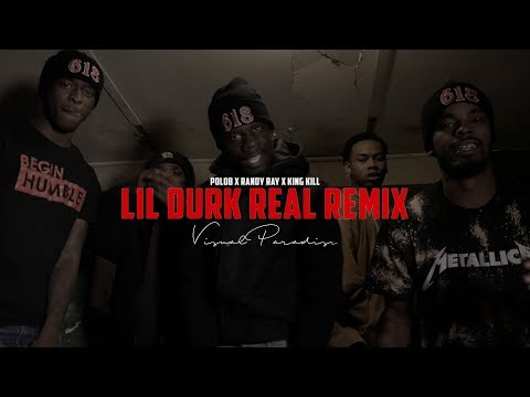 PoloB x Randy Ray x King Killa - Lil Durk Real (Remix) Filmed by Visual paradise