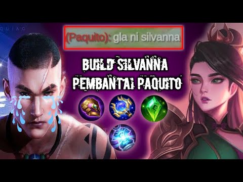 Paquito sudah tidak mampu melawan silvanna | build tersakit silvanna 2022 | mobile legend