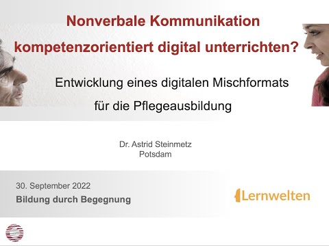 Nonverbale Kommunikation kompetenzorientiert digital unterrichten? Vortrag von Dr. Astrid Steinmetz