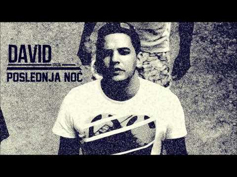 DaVid Unija - POSLEDNJA NOC [beat by Jappez]