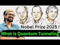 The Nobel Prize 2025 Physics Explained Quantum Tunneling Cooper Pair