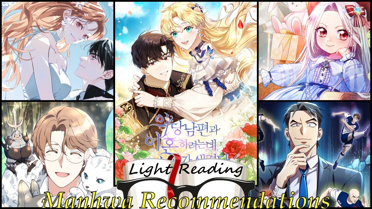 Elissa's Whirlwind Marriage & more - Light Manhwa Reading Manhwa Recommendations