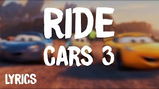 Cars 3 - Ride | ZZ Ward ft. Gary Clark Jr. (Lyrics)