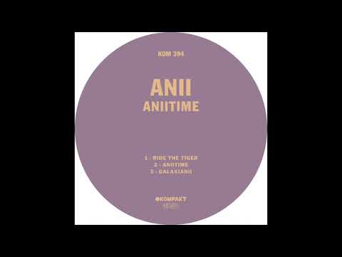 ANII - GALAXIANII [KOMPAKT]