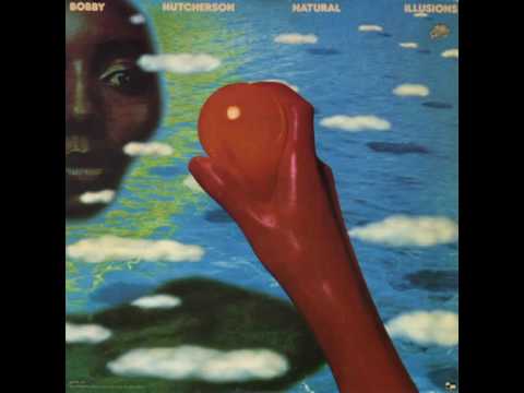 Bobby Hutcherson - "The Thrill Is Gone"