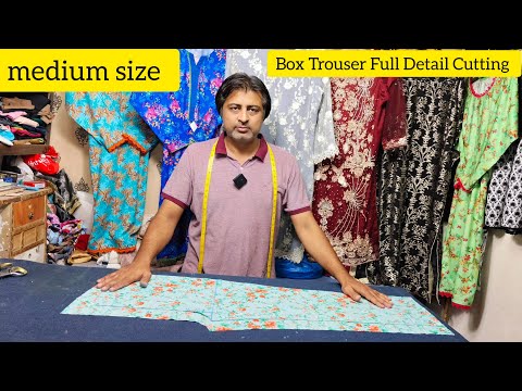 medium size box trouser ki full detail cutting