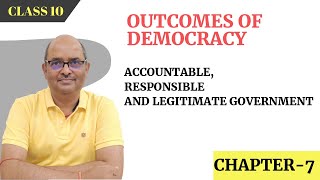 Accountable, responsive and legitimate government | Outcomes of democracy | Class 10 |Civics