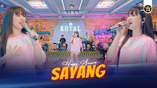 Download lagu HAPPY ASMARA - SAYANG (  Live Video Royal Music ) mp3