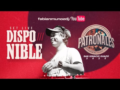 FABIAN MUÑOZ DJ - PATRONALES SAN IGNACIO 2025 (LIVE SET)