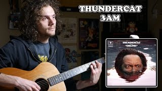 Thundercat - 3AM (cover by Josiah Everhart)