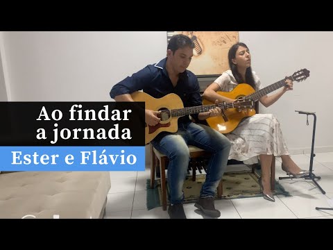 Ao findar a jornada | Hino 330 H5 CCB | Violão e Canto | Ester e Flávio #FiqueEmCasa #Comigo