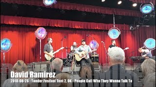 David Ramirez - People Call Who They Wanna Talk To - 2018-08-26 - Tønder Festival, DK
