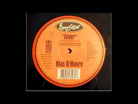 Blas D'Moure ‎– Lover Original (Vocal Mix) 1993