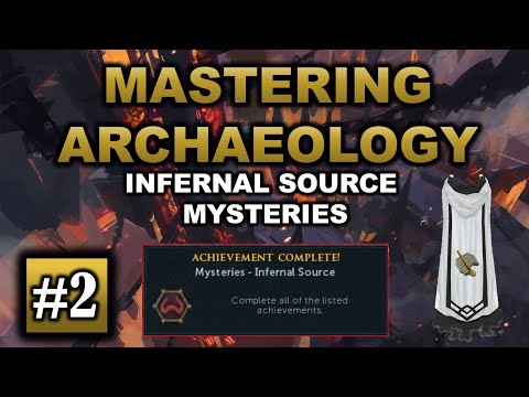 Mastering Archaeology - Episode 2: INFERNAL SOURCE MYSTERIES | RuneScape 3