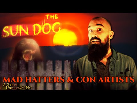 The Sun Dog (1990 Novella) | Mad Hatters and Con Artists | A Great UndertaKING