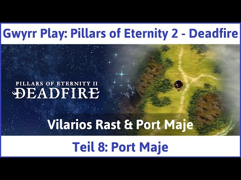 Pillars of Eternity 2 deutsch Deadfire Teil 8 - Port Maje Let's Play