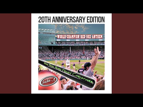 Merry Merry Merry Frickin' Christmas - World Champion Red Sox Anthem