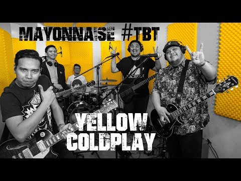 Yellow - Coldplay | Mayonnaise #TBT