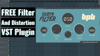 Video thumbnail for Dirty Filter FREE Filter/Distortion VST Plugin By Bedroom Producer Blog Review And Demo by SumnSumnSumn HTK