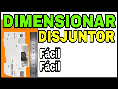 Como Dimensionar Disjuntor de Maneira Fácil Fácil