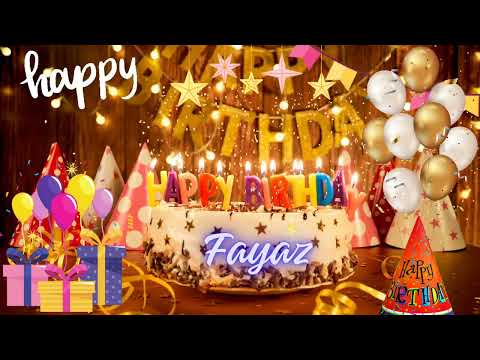Fayaz Happy birthday Song_Happy birthday to you Fayaz_Fayaz Happy birthday Status