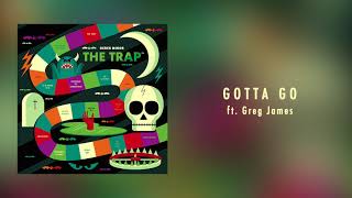 Derek Minor - Gotta Go ft. Greg James