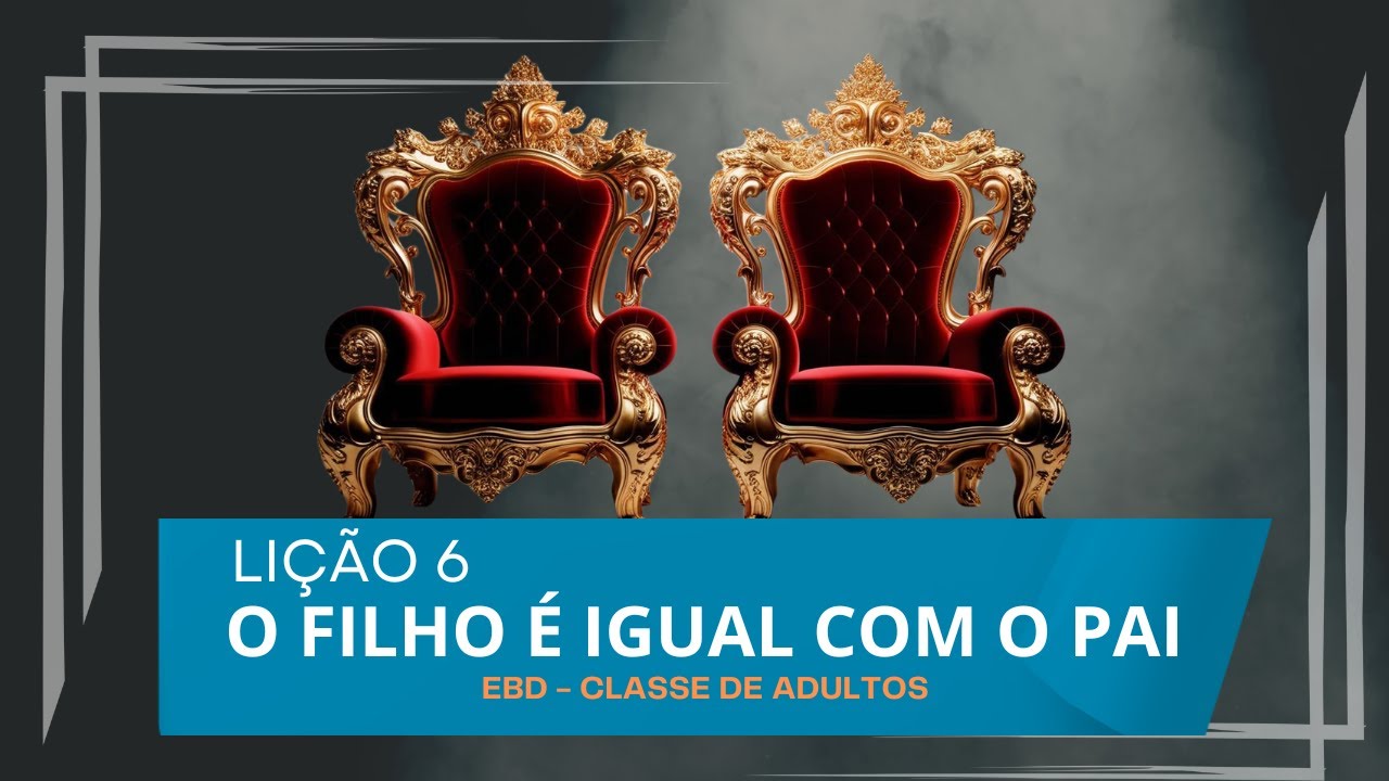 Lição 6. Classe de Adultos. O FILHO É IGUAL COM O PAI. Pr. Epaminondas Fonseca.
