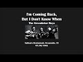 I'm Coming Back, But I Don't Know When - The Greenbriar Boys