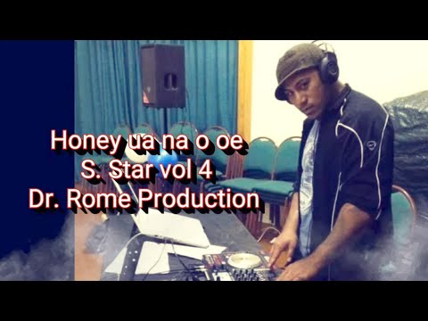 S. Star vol 4 - Honey ua na'o oe - Dr. Rome Production HQ