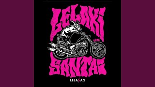Download lagu Lelaki Santai mp3