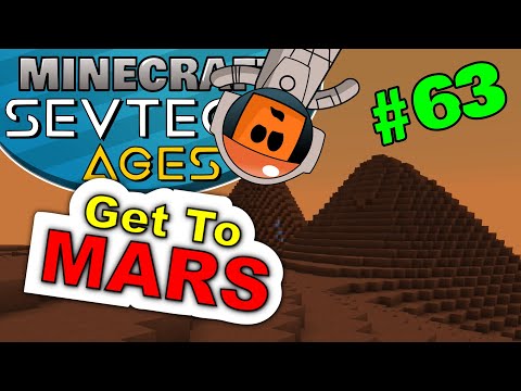 Minecraft - Mars Launch and Landing - SevTech Ages #63
