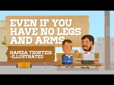 Say "Thank You" - Even If You Have No Legs And Arms - The Importance Of Gratitude & Worship